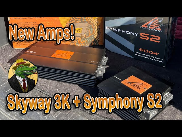 New Mids + High Amps! Crescendo Skyway 3K & Symphony S2!