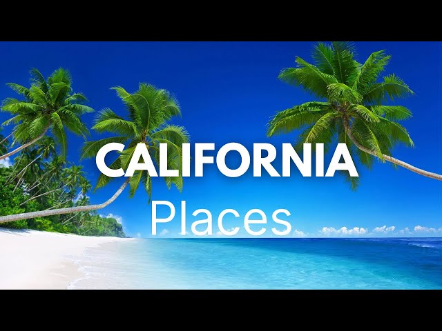 10 Best Places To Visit In California!🏖️