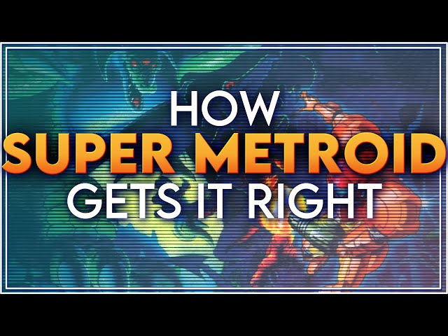 How Super Metroid Gets It Right