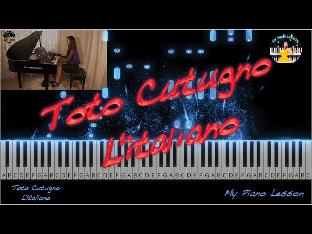 L'italiano (Lasciatemi Cantare) Toto Cutugno - Piano Tutorial