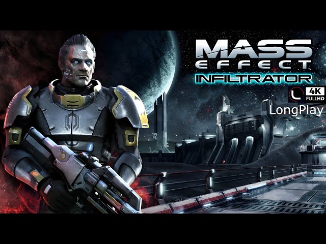 Mass Effect Infiltrator - LongPlay [4K:60fps] 🔴