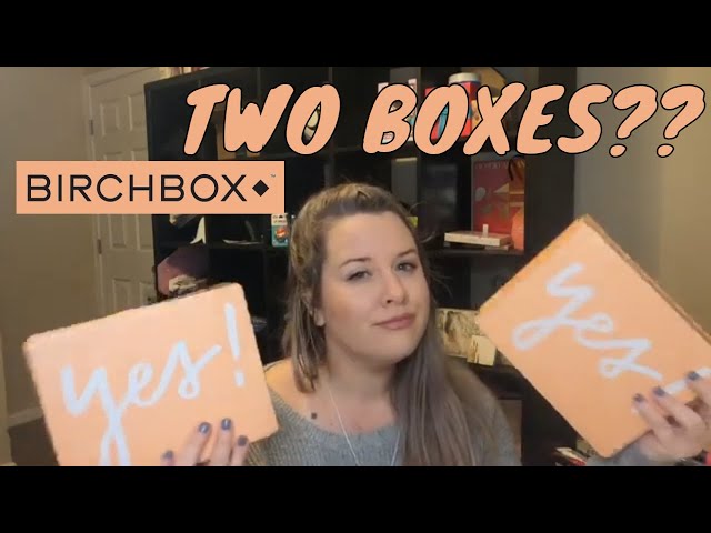 MY FIRST BIRCH BOX OPENING . . AND I GOT TWO BOXES??