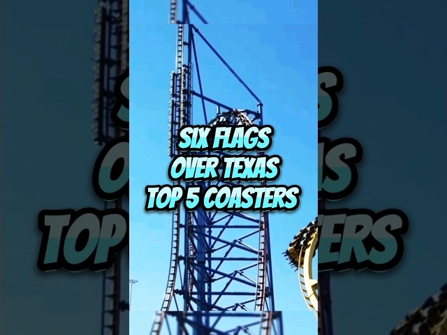 Six Flags Over Texas Top 5 Coasters #rollercoasters
