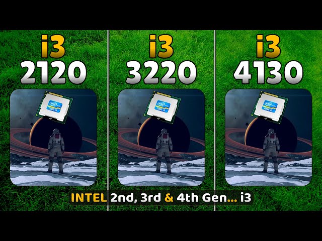 intel Core i3 2120 vs i3 3220 vs i3 4130 | 2nd, 3rd & 4th Gen Intel Processors | 10 Games in 2023🔥