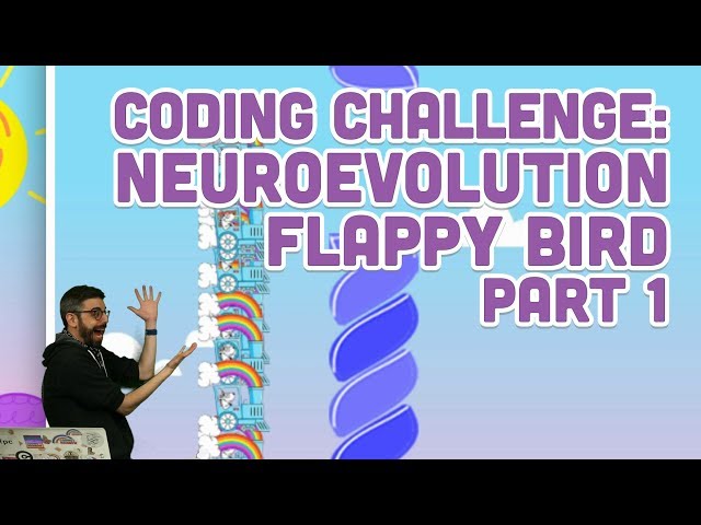 Coding Challenge #100: Neuroevolution Flappy Bird - Part 1