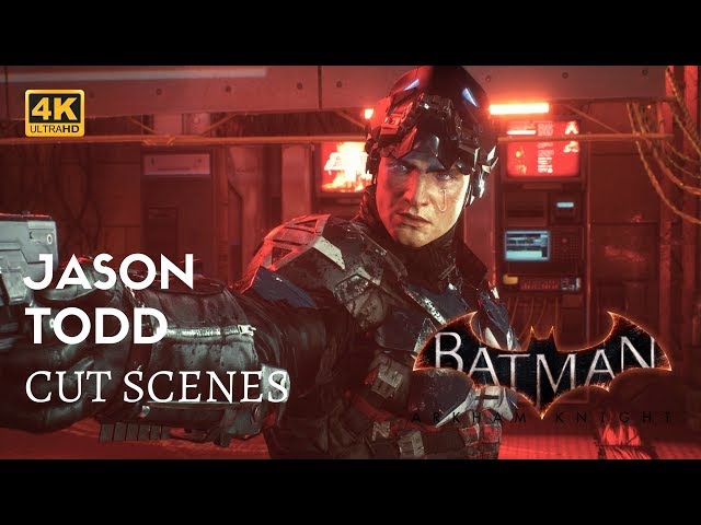 Batman Arkham Knight All Jason Todd Story Cut Scenes 4K 60fps