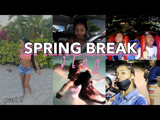 spring break vlog part 2 ✩ ||  AYEitsMaya