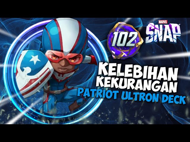 PATRIOT ULTRON DECK CARA MAINNYA DAN KALAHINNYA !! Marvel Snap Indonesia