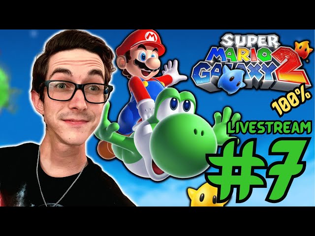 Finally finishing Super Mario Galaxy 2! (100%) - Livestream #7
