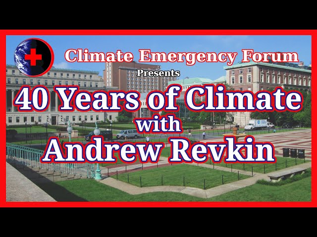 40 Years of Climate with Andrew Revkin