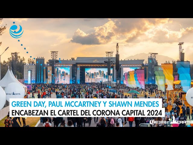 Green Day, Paul McCartney y Shawn Mendes encabezan el cartel del Corona Capital 2024