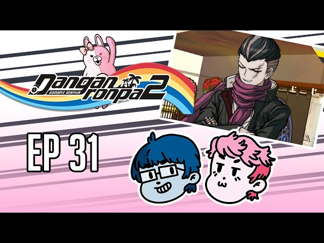 ProZD Plays Danganronpa 2: Goodbye Despair // Ep 31: I'm Locked Out Now