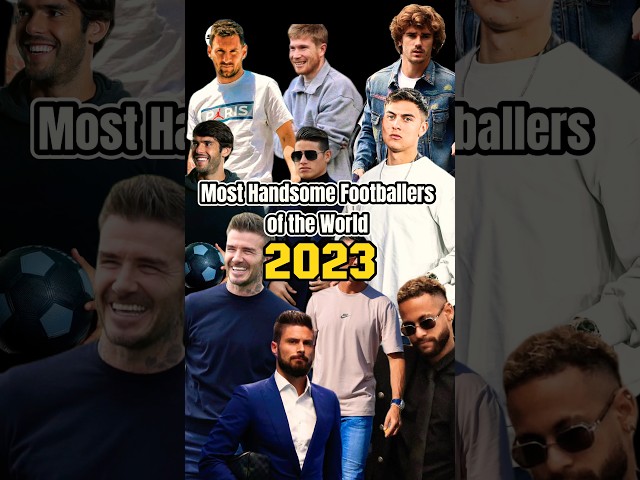 Top 10 Most Handsome Footballers 2023 😍 #football #shorts #messi