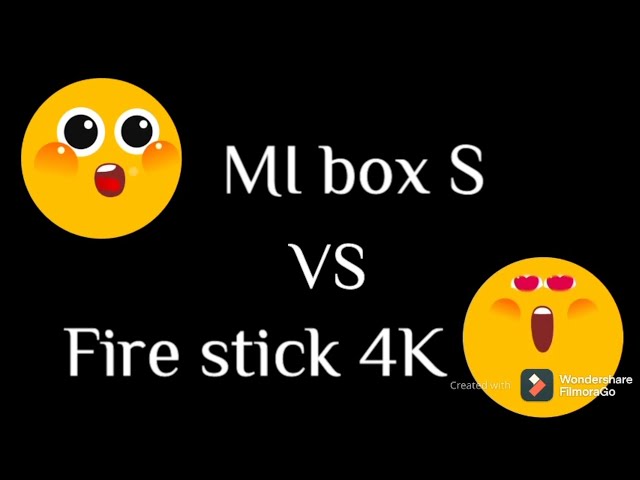 Part 1- MI box S VS Fire TV stick 4K- Technical features