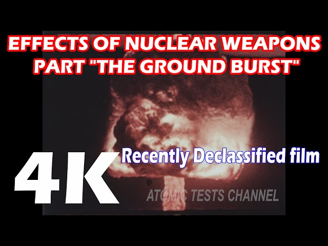 EFFECTS OF NUCLEAR WEAPONS PART "THE GROUND BURST"