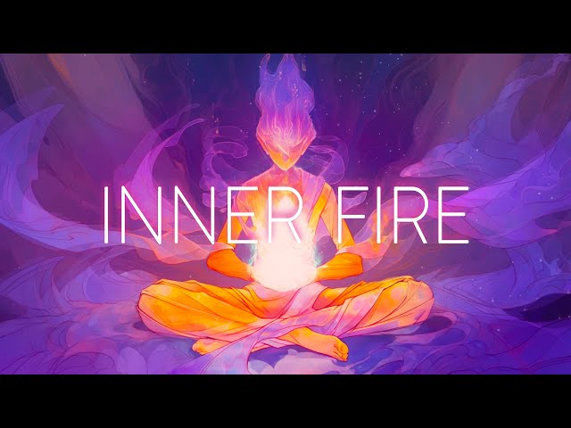 Inner Fire | 432Hz Music to Ignite Your Inner Flame 🔥 Powerful Healing Soundscape for Warmth