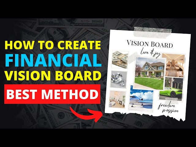 How to Create a Financial Vision Board That Actually Works in 2024