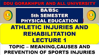 BA/BSC 5TH SEM PHYSICAL EDUCATION || ATHLETIC /SPORTS INJURY AND REHABILITION
