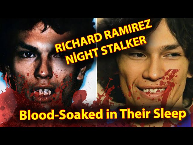 Blood-Soaked in Their Sleep: Richard Ramirez's Terrifying Murders #serialkiller