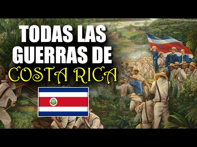 🇨🇷Todas las Guerras y Conflictos de Costa Rica Resumen - La Historia de Costa Rica⚔