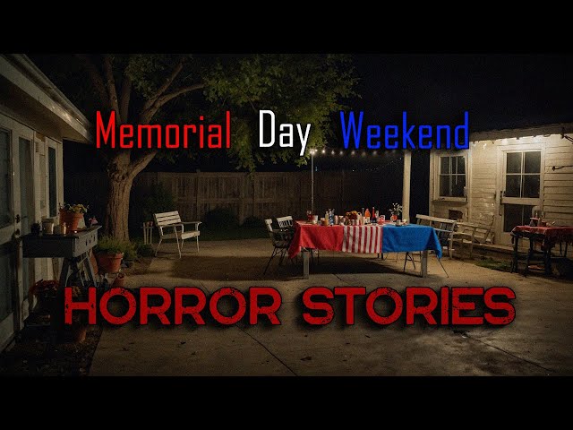 2 Disturbing TRUE Memorial Day Horror Stories