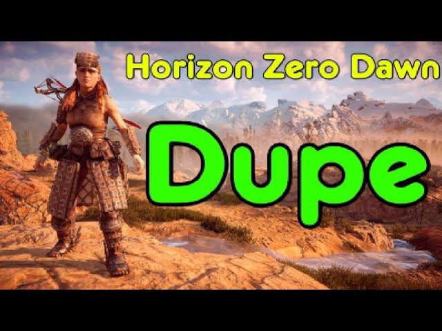 Working DUPE - Horizon Zero Dawn
