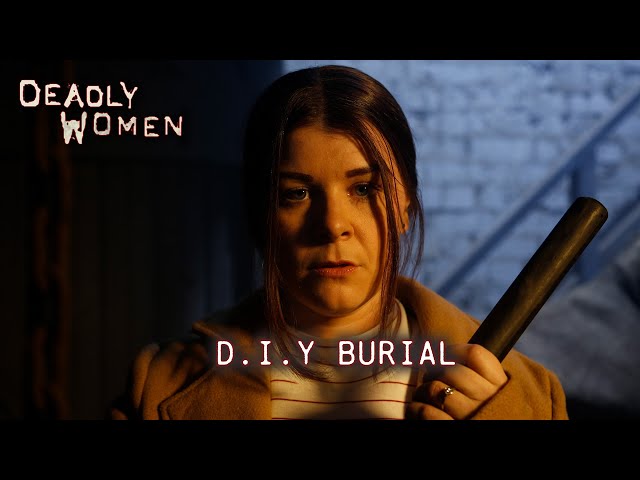 DIY Burial | Deadly Women S10 E11 - Full Episode | Deadly Women