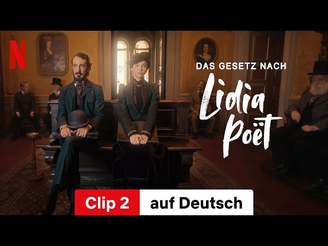 Das Gesetz nach Lidia Poët (Staffel 1 Clip 2) | Trailer auf Deutsch | Netflix
