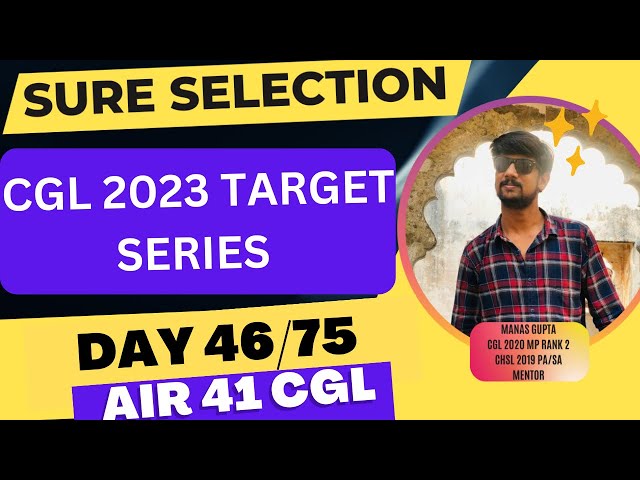 DAY 46-11 May Target series CGL 2023 Complete and comment #prepare_with_me #ssc_cgl #dailytargets