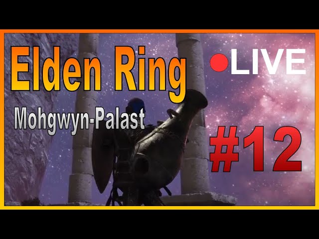 Elden Ring {Mohgwyn-Palast} - Live (12)