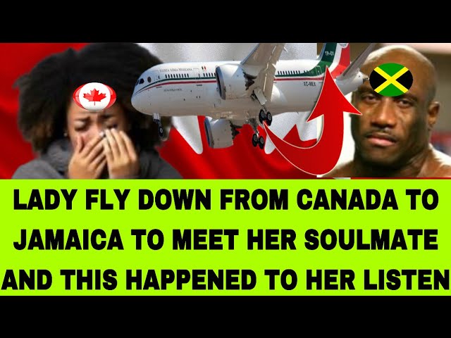 PUPA JESUS 😮LADY FLY DOWN FROM CANADA TO MEET HER SOULMATE  AND GOT THE SH0CK  OF HER LIFE LISTEN