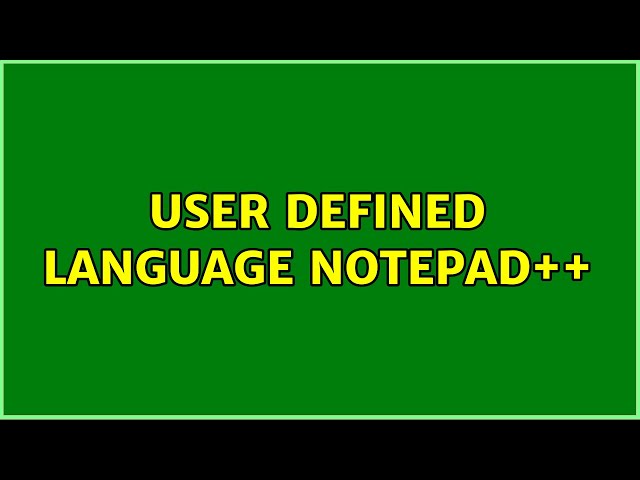 User Defined Language Notepad++