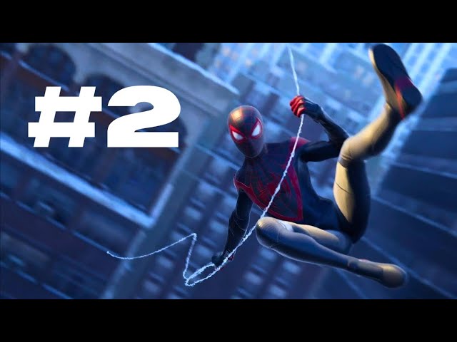 Part 2 | SPIDER-MAN : MILES MORALES | Gameplay Walkthrough 4K PS5