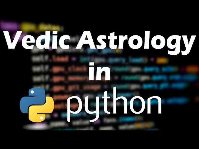 Easy code Vedic Astrology complex calculation in Python