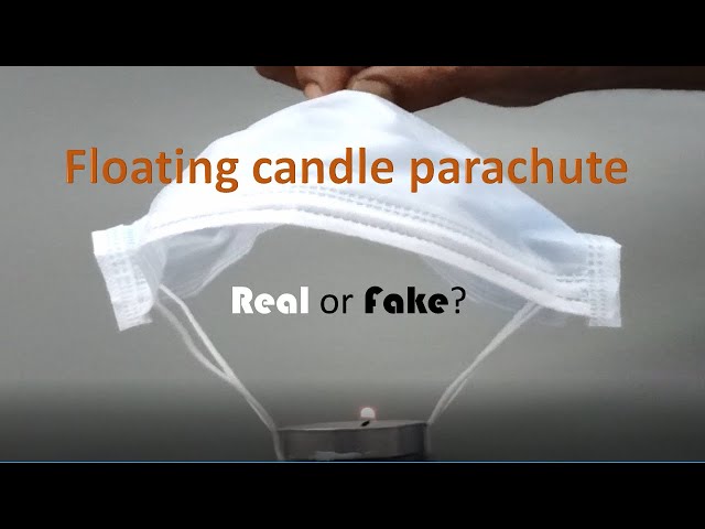 Floating Candle Parachute real or fake?