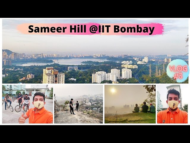 Visit to Sameer Hill @IIT Bombay ⛰️| Vlog #3 | Exploring IITB | Trekking in IIT Bombay 🔥🔥