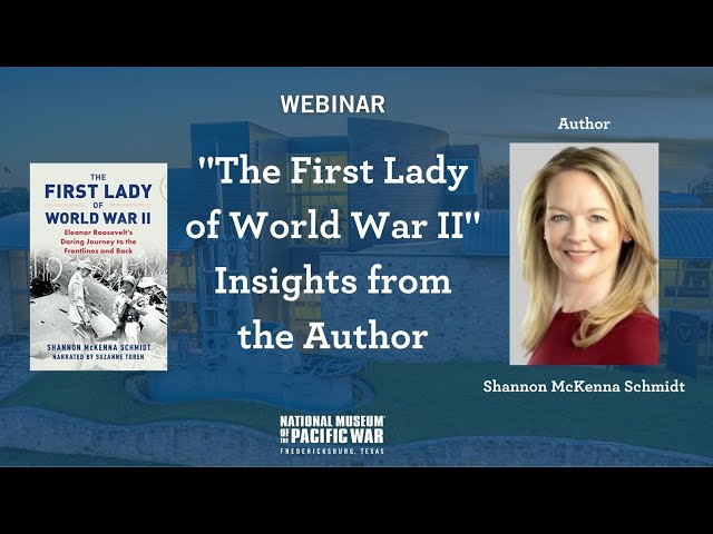 The First Lady of World War II - Insights from the Author
