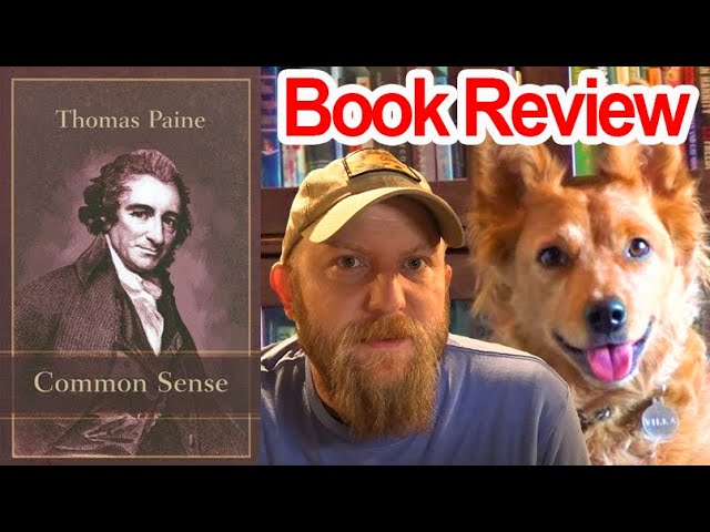 Common Sense by Thomas Paine - Review (Ft. Beau of the Fifth Column)