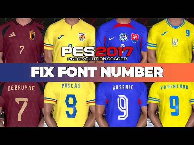 PES 2017 New Kits UEFA EURO 2024 Fix Font Number V5