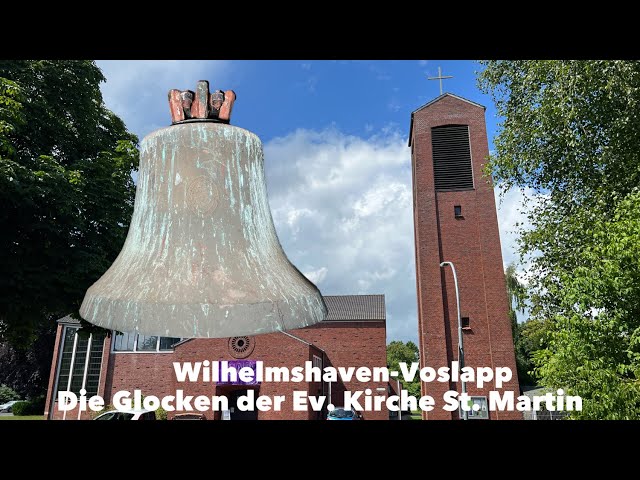 Wilhelmshaven-Voslapp I Evang.-Luth. Kirche St. Martin I Geläutepräsentation der Glocken