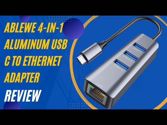 Ethernet to USB C Adapter, ABLEWE 4-in-1 Aluminum USB C to Ethernet Adapter Review