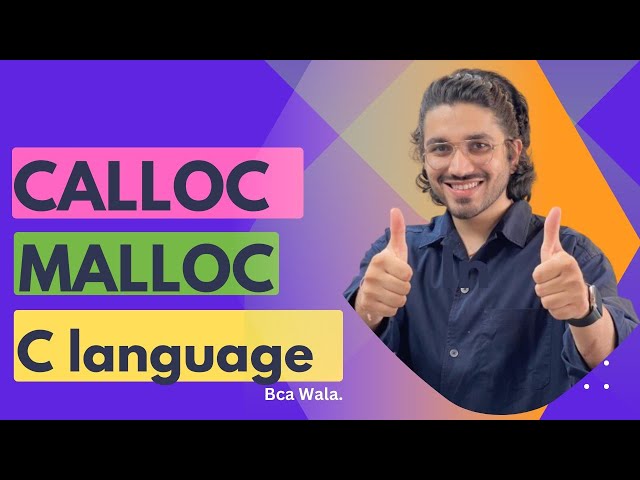 Calloc and Malloc || difference between calloc and malloc || BCA WALA