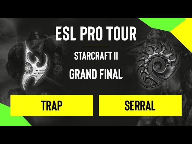 SC2 - Trap vs. Serral - DH SC2 Masters - Summer 2020 - Grand Final - Season Finals
