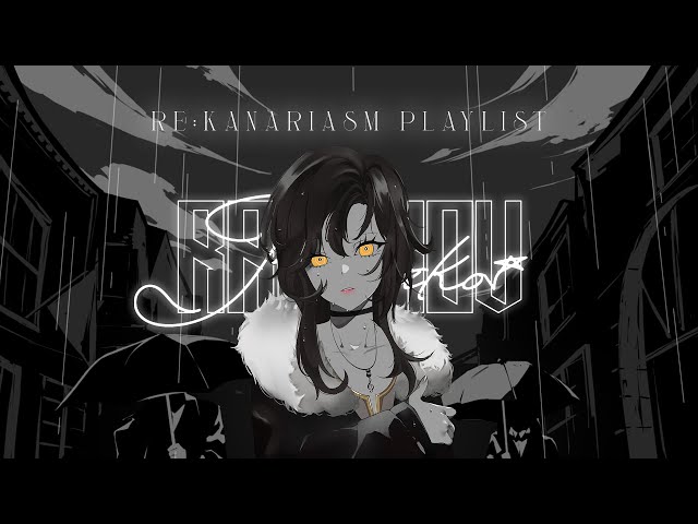 RE:KANARIASM Playlist - Cover by Ragakov