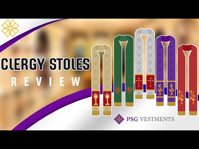 Clergy Stoles by PSG Vestments