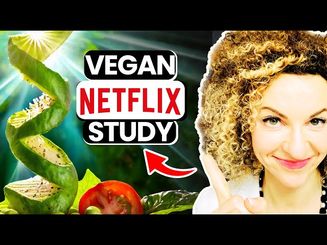 Eat THIS for Healthy Genes: Epinutrition and the Netflix Vegan Study