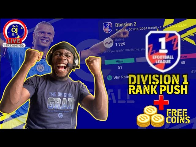 DIVISION 1 RANK PUSH + FREE COINS IN EFOOTBALL 2024 MOBILE LIVESTREAM