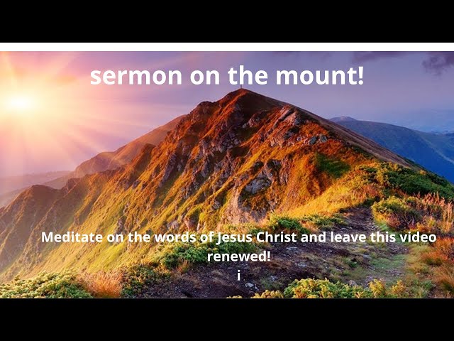 sermon on the mount jesus!