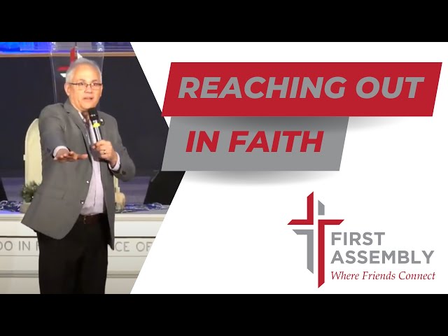 Reaching Out In Faith - The Women with the Issue of Blood