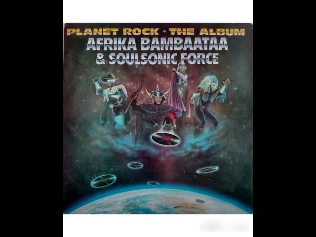 Afrika Bambaataa & Soulsonic Force - Planet Rock -1986 (FULL ALBUM)